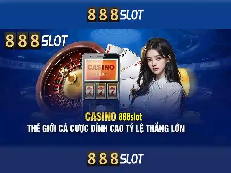 888slot: Đánh giá nền tảng sòng bạc trực tuyến nổi bật