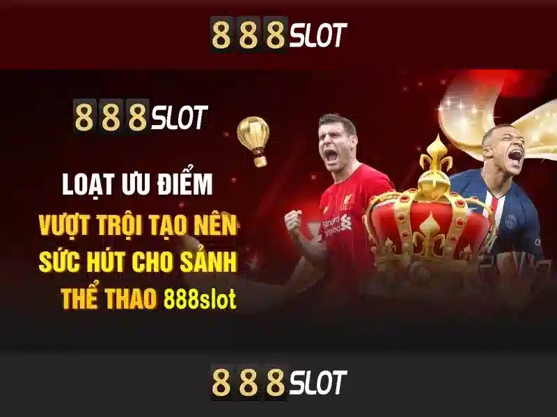 888slot - Nền tảng máy đánh bạc trực tuyến uy tín và dễ dùng
