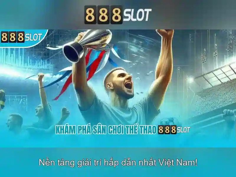 888slot - Sàn casino trực tuyến uy tín tại Việt Nam